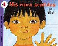 Book Cover for Mís Cinco Sentidos by Aliki