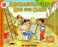 Book Cover for Archaeologists Dig for Clues by Kate Duke