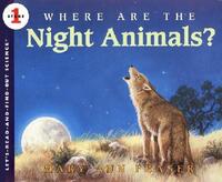 Book Cover for Where Are the Night Animals? by Mary Ann Fraser