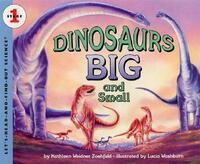 Book Cover for Dinosaurs Big and Small by Kathleen Weidner Zoehfeld