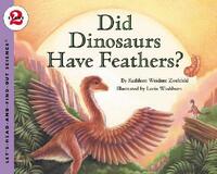 Book Cover for Did Dinosaurs Have Feathers? by Kathleen Weidner Zoehfeld