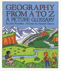Book Cover for Geography from A to Z by Jack Knowlton, Harriet Barton