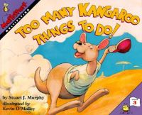 Book Cover for Too Many Kangaroo Things to Do! by Stuart J Murphy