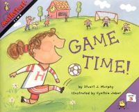 Book Cover for Game Time! by Stuart J Murphy, Cynthia Jabar