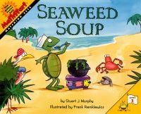 Book Cover for Seaweed Soup by Stuart J Murphy, Frank Remkiewicz