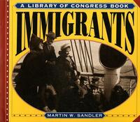 Book Cover for Immigrants by Martin Sandler