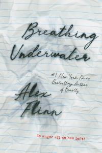 Book Cover for Breathing Underwater by Alex Flinn