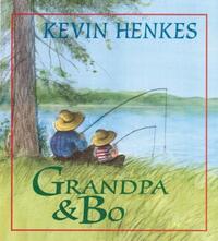 Book Cover for Grandpa and Bo by Kevin Henkes