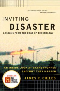 Book Cover for Inviting Disaster by James R Chiles