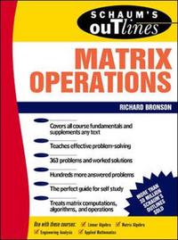 Book Cover for Schaum's Outline of Theory and Problems of Matrix Operations by Richard Bronson