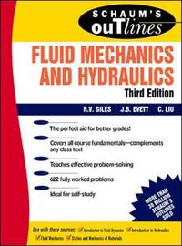 Book Cover for Schaum's Outline of Theory and Problems of Fluid Mechanics and Hydraulics by Ranald V Giles, Jack B Evett, Cheng Liu