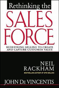 Book Cover for Rethinking the Sales Force by Neil Rackham, John DeVincentis