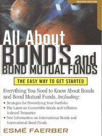 Book Cover for All About Bonds and Bond Mutual Funds by Esme Faerber