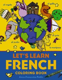 Book Cover for Let's Learn French Coloring Book by AnneFrancoise Pattis