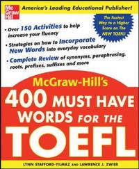 Book Cover for 400 Must-Have Words for the TOEFL by Lynn StaffordYilmaz, Lawrence J Zwier