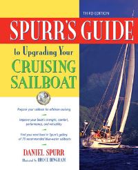 Book Cover for Spurr's Guide to Upgrading Your Cruising Sailboat by Daniel Spurr,  Daniel Spurr