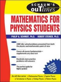Book Cover for Theory and Problems of Mathematics for Physics Students by Robert V. Steiner, Philip A. Schmidt