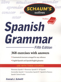 Book Cover for Schaum's Outline of Spanish Grammar by Conrad J Schmitt