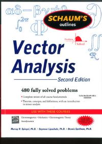 Book Cover for Vector Analysis and an Introduction to Tensor Analysis by Seymour Lipschutz, Dennis Spellman, Murray R Spiegel
