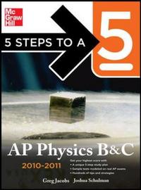 Book Cover for AP Physics B and C 2010-2011 by Greg Jacobs, Josh Schulman