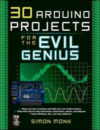 Book Cover for 30 Arduino Projects for the Evil Genius by Simon Monk