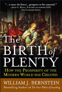 Book Cover for The Birth of Plenty by William J Bernstein