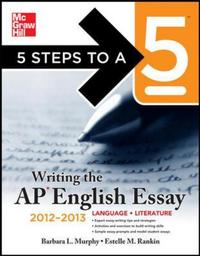 Book Cover for Writing the AP English Essay, 2012-2013 by Barbara L Murphy, Estelle M Rankin