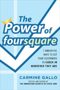 Book Cover for The Power of Foursquare by Carmine Gallo