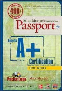 Book Cover for Mike Meyers' Certification Passport CompTIA A+ Certification (Exams 220-801 & 220-802) by Mike Meyers, Scott Jernigan