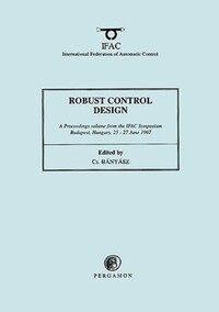 Book Cover for Robust Control Design (ROCOND'97) by Cs Banyasz, International Federation of Automatic Control, IFAC Symposium on Robust Control Design