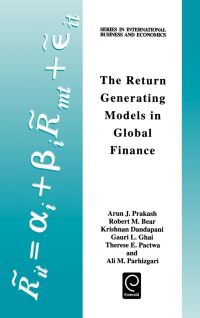 Book Cover for The Return Generating Models in Global Finance by Arun J Prakash