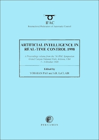 Book Cover for Artificial Intelligence in Real-Time Control 1998 by IFAC Symposium on Artificial Intelligence in RealTime Control, YohHan Pao, S R LeClair