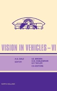 Book Cover for Vision in Vehicles 6 by Alastair G Gale, International Conference on Vision in Vehicles