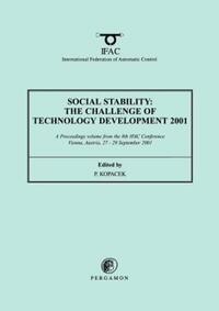 Book Cover for Social Stability: The Challenge of Technology Development 2001 by SWIIS 01 Conference, Peter Kopacek, International Federation of Automatic Control