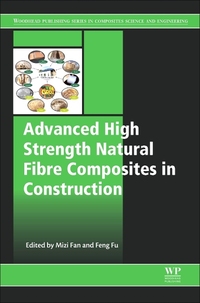 Book Cover for Advanced High Strength Natural Fibre Composites in Construction by Mizi Fan, Feng Fu
