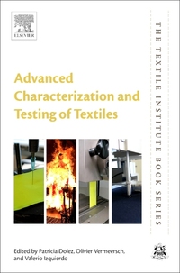 Book Cover for Advanced Characterization and Testing of Textiles by Patricia I Dolez, Olivier Vermeersch, Valério Izquierdo