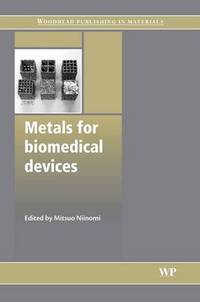 Book Cover for Metals for Biomedical Devices by M Niinomi