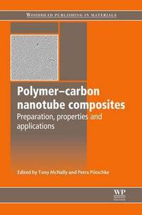 Book Cover for Polymer-Carbon Nanotube Composites by Tony McNally, Petra Pötschke