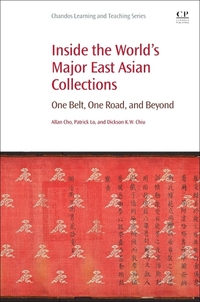 Book Cover for Inside the World's Major East Asian Collections by Patrick Lo, Dickson K W Chiu, Allan Cho
