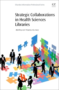 Book Cover for Strategic Collaborations in Health Sciences Libraries by Jean P Shipman, M J Tooey