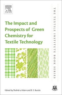 Book Cover for The Impact and Prospects of Green Chemistry for Textile Technology by Shahid UlIslam, B S Butola