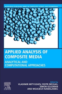Book Cover for Applied Analysis of Composite Media by Piotr Drygas, Simon Gluzman, Vladimir V Mityushev, Wojciech Nawalaniec