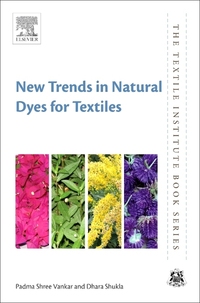 Book Cover for New Trends in Natural Dyes for Textiles by Padma Shree Vankar, Dhara Shukla