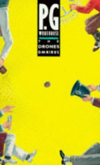 Book Cover for The Drones Omnibus by P G Wodehouse