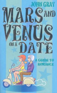 Book Cover for Mars and Venus on a Date by John Gray