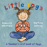 Book Cover for Little Yoga by Rebecca Whitford