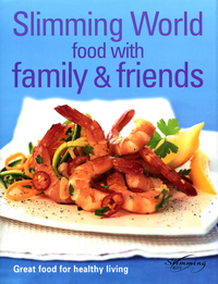 Book Cover for Slimming World Food With Family & Friends by Sunil Vijayakar, Slimming World Firm