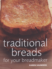 Book Cover for Traditional Breads for Your Breadmaker by Karen Saunders