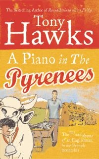 Book Cover for A Piano in the Pyrenees by Tony Hawks