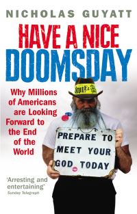 Book Cover for Have a Nice Doomsday by Nicholas Guyatt